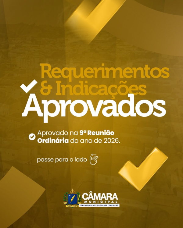 Requerimentos e indicações aprovados na 9ª Reunião